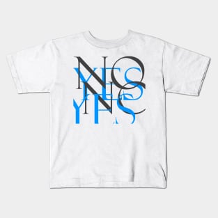 No yes no yes humor tee Kids T-Shirt